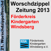 Worschdzippel Zeitung 2013: Förderkreis Kindergarten Windsberg