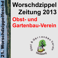 Worschdzippel Zeitung 2013: Obst- und Gartenbau-Verein 1908 e. V.