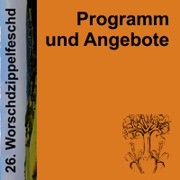 Worschdzippelfeschd 2018 – Programm und Angebote