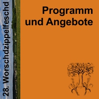 Worschdzippelfeschd 2022 – Programm und Angebote